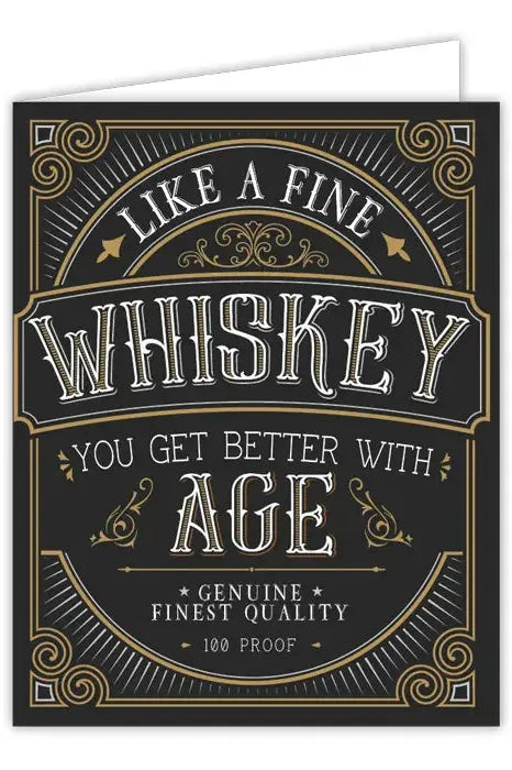 Like A Fine Whiskey Greeting Card