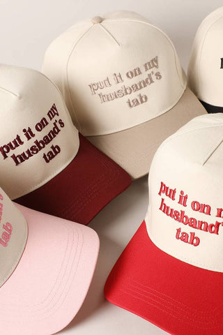 Put It On My Husband's Tab Hat
