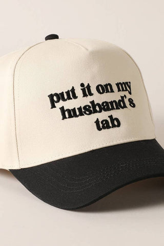 Put It On My Husband's Tab Hat