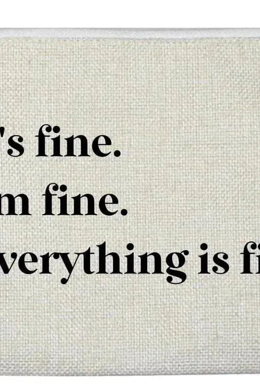 Everything Is Fine Accessory Bag | Swank Boutique