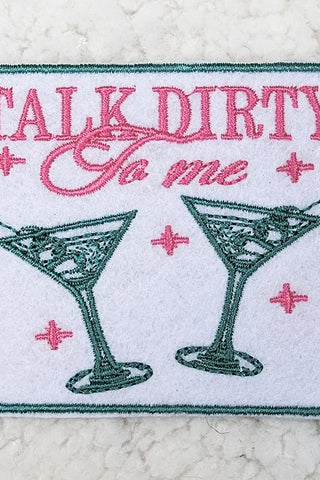 Talk Dirty To Me Embroidered Hat/Pocket
