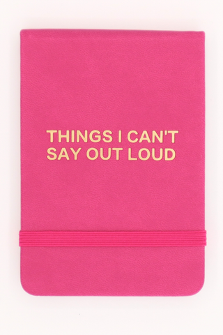 Leatherette Pocket Journal - Things I Can’t Say Out Loud