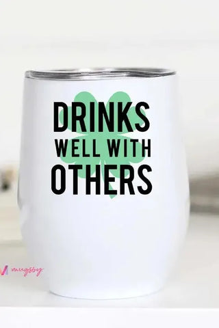 Drinks Well with Others | Swank Boutique