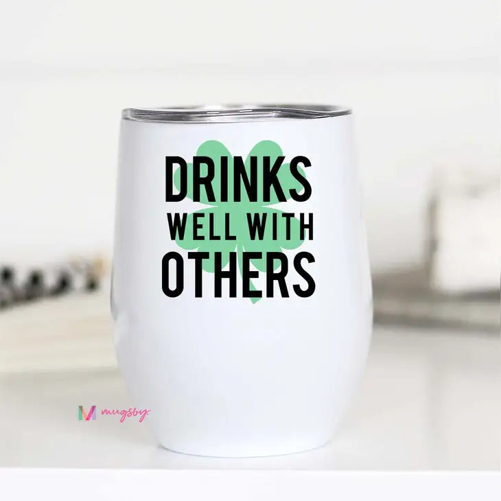 Drinks Well with Others | Swank Boutique