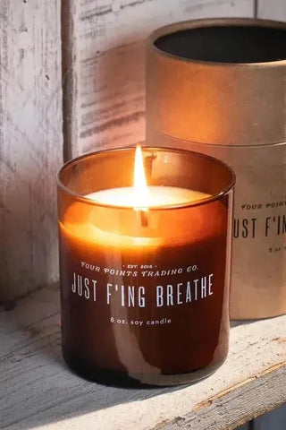 Just F'ing Breath Candle