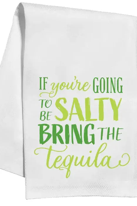 If You're Going To Be Salty