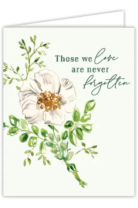 Those We Love Never Forgotten
